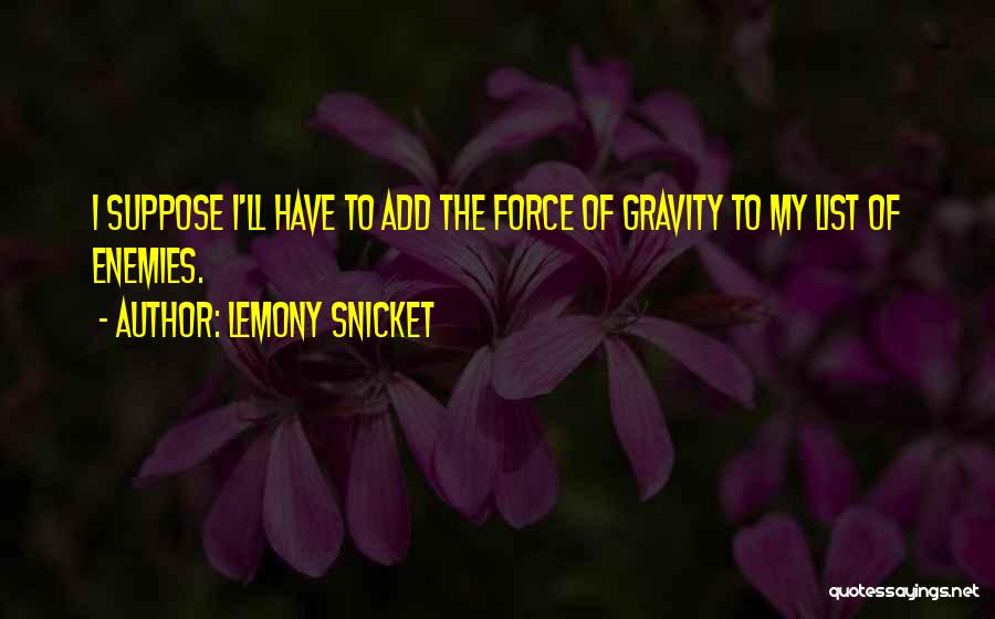 Student Intranet Quotes By Lemony Snicket