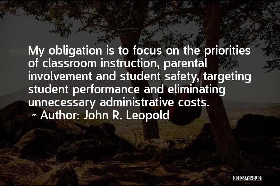 Student Involvement Quotes By John R. Leopold