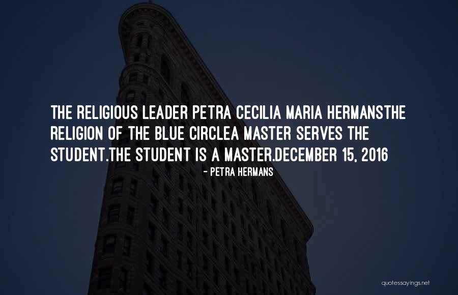 Student Leader Quotes By Petra Hermans Student Leader Quotes By Petra Hermans