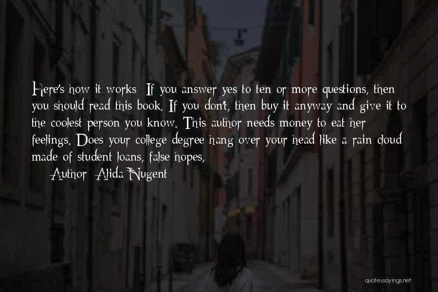 Student Loans Quotes By Alida Nugent