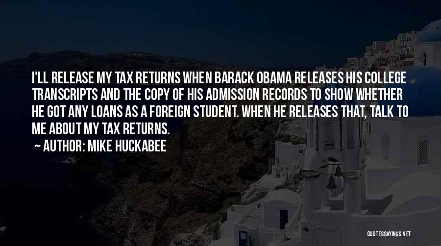 Student Loans Quotes By Mike Huckabee