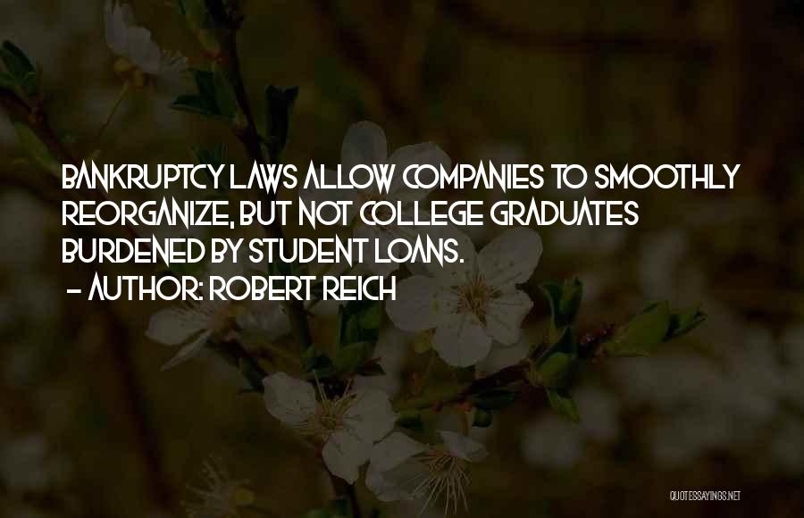 Student Loans Quotes By Robert Reich