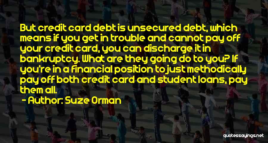 Student Loans Quotes By Suze Orman