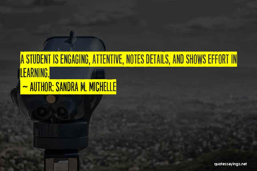 Student Ministry Quotes By Sandra M. Michelle