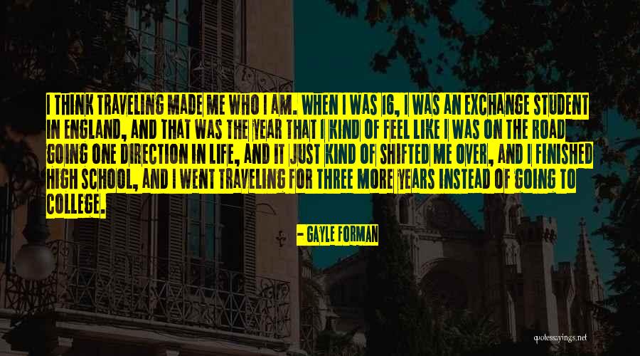 Student Of Life Quotes By Gayle Forman Student Of Life Quotes By Gayle Forman