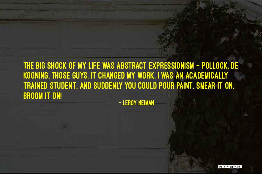 Student Of Life Quotes By LeRoy Neiman Student Of Life Quotes By LeRoy Neiman