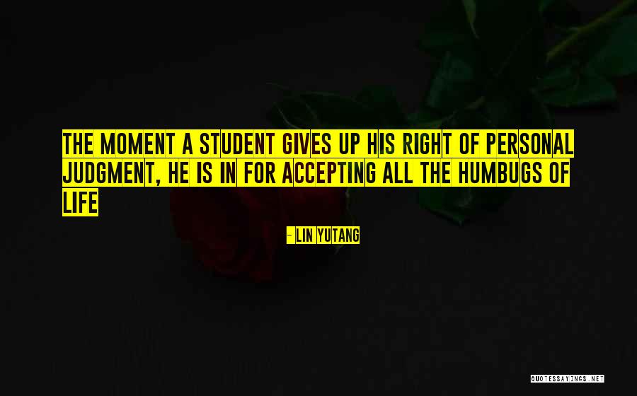 Student Of Life Quotes By Lin Yutang Student Of Life Quotes By Lin Yutang
