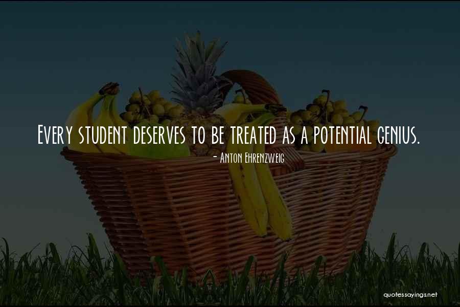 Student Potential Quotes By Anton Ehrenzweig Student Potential Quotes By Anton Ehrenzweig