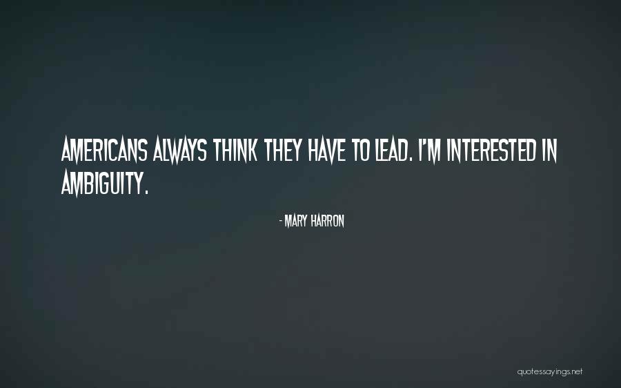 Student Privacy Quotes By Mary Harron Student Privacy Quotes By Mary Harron