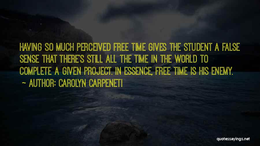 Student Quotes By Carolyn Carpeneti