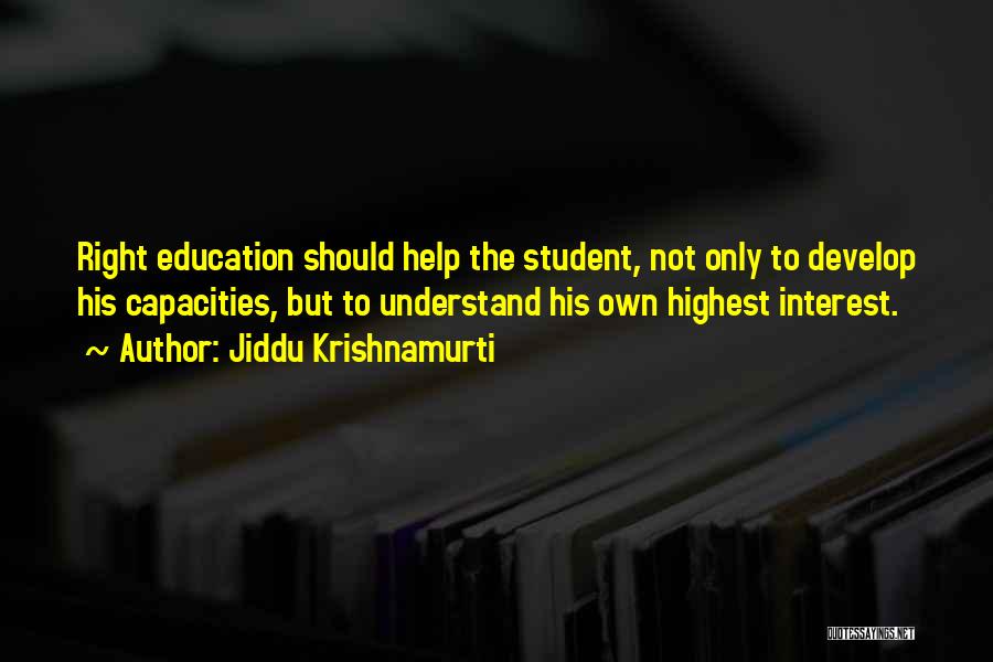 Student Quotes By Jiddu Krishnamurti