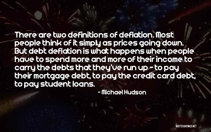 Student Quotes By Michael Hudson Student Quotes By Michael Hudson