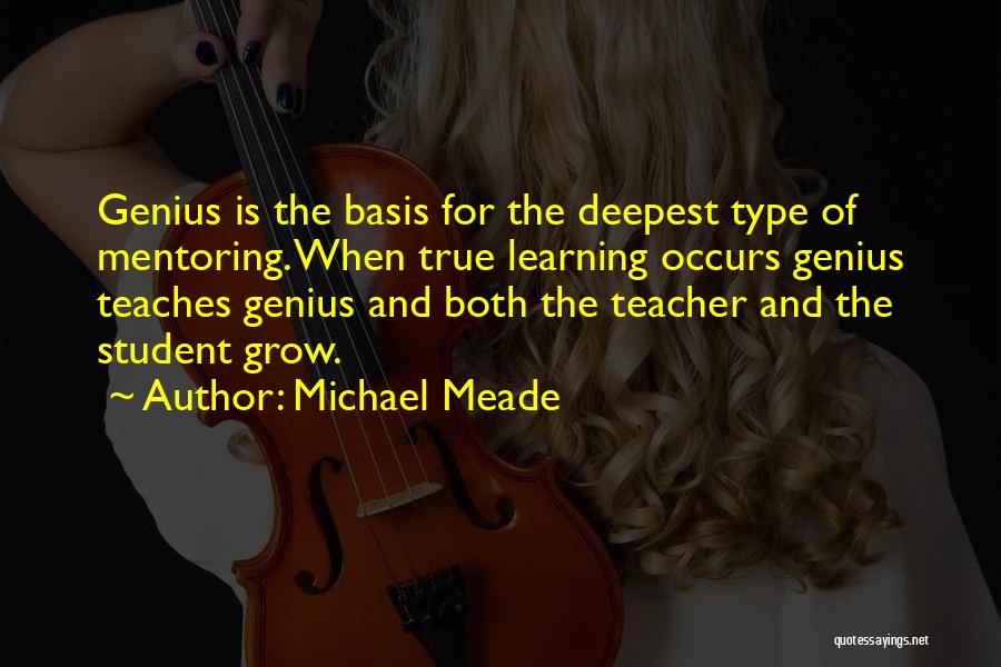 Student Quotes By Michael Meade