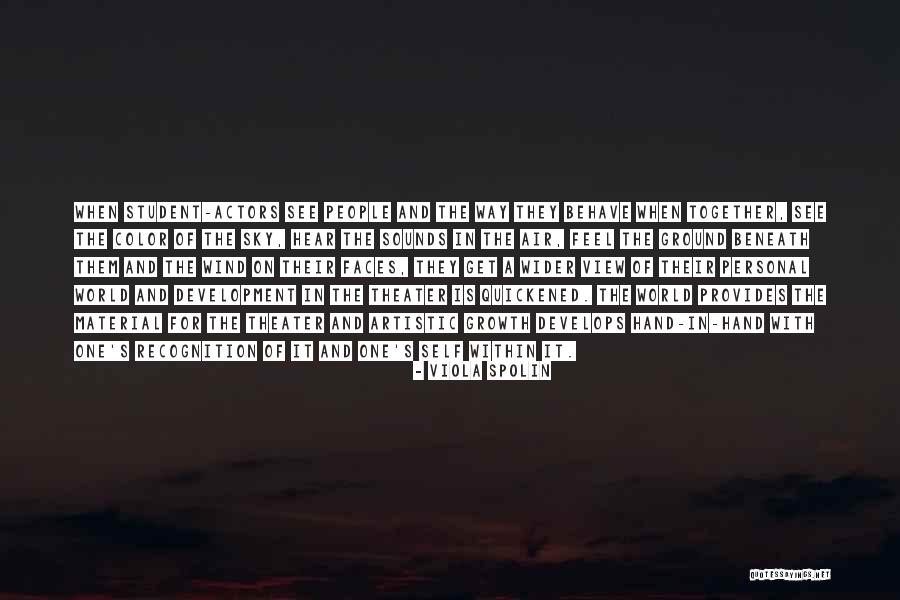 Student Quotes By Viola Spolin Student Quotes By Viola Spolin
