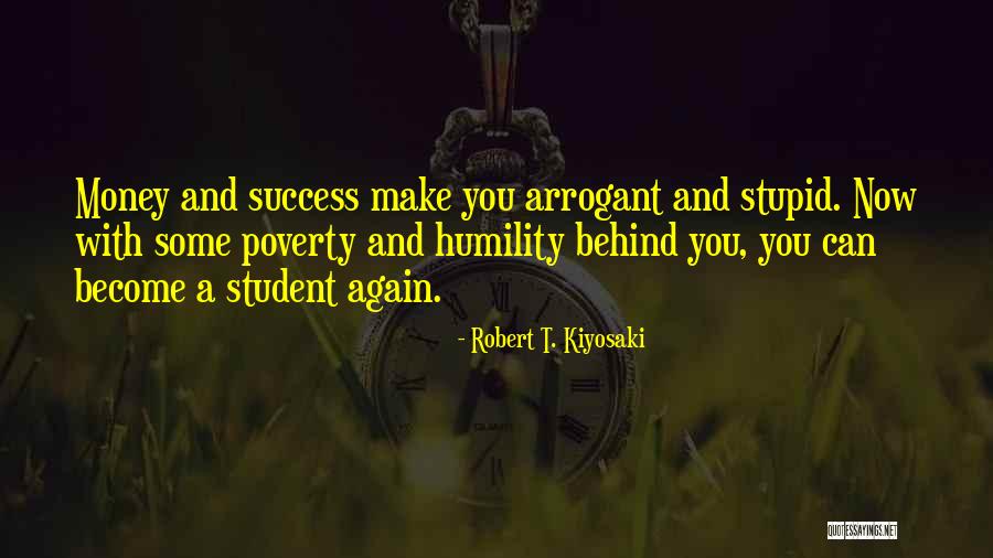 Student Success Quotes By Robert T. Kiyosaki