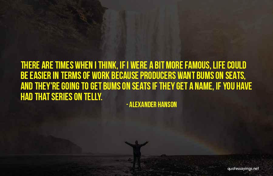 Student Visa Quotes By Alexander Hanson Student Visa Quotes By Alexander Hanson