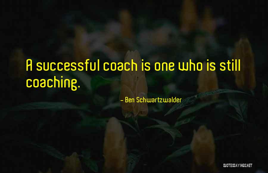 Studenten Quotes By Ben Schwartzwalder Studenten Quotes By Ben Schwartzwalder