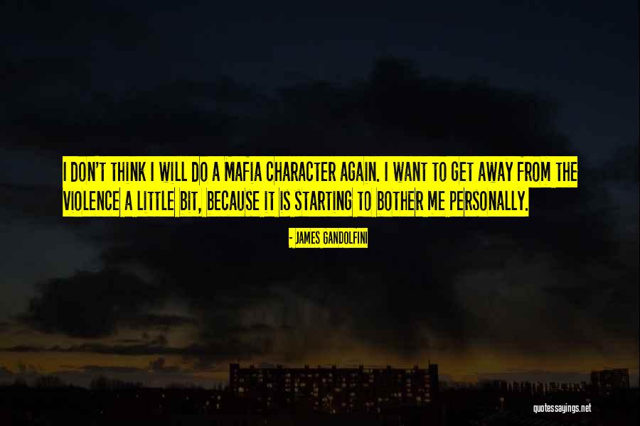 Studentite Quotes By James Gandolfini Studentite Quotes By James Gandolfini