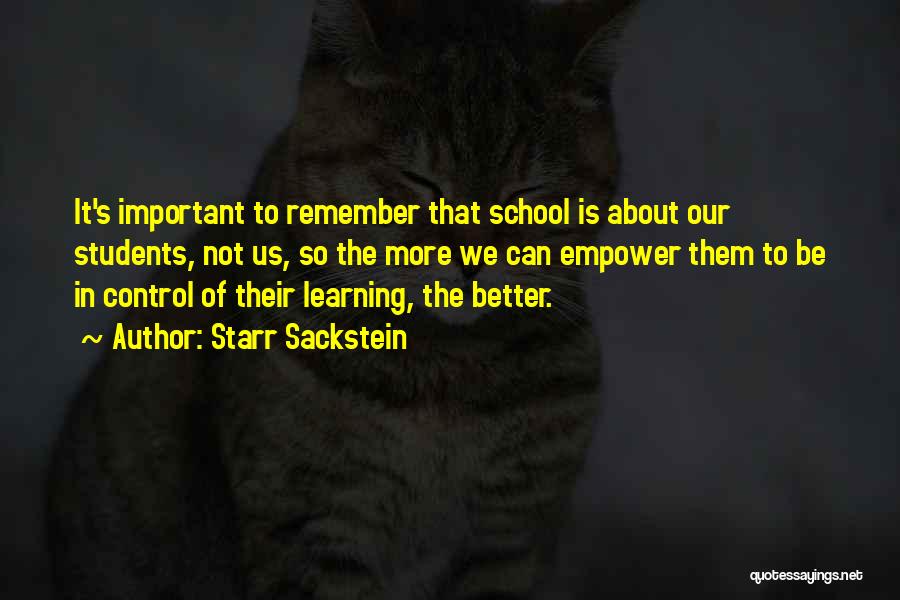 Students About Learning Quotes By Starr Sackstein