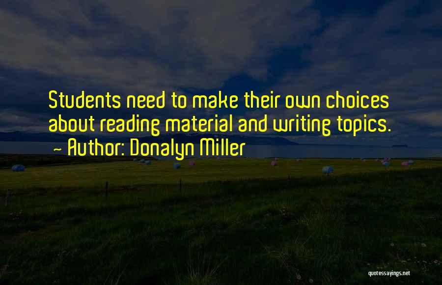 Students About Reading Quotes By Donalyn Miller