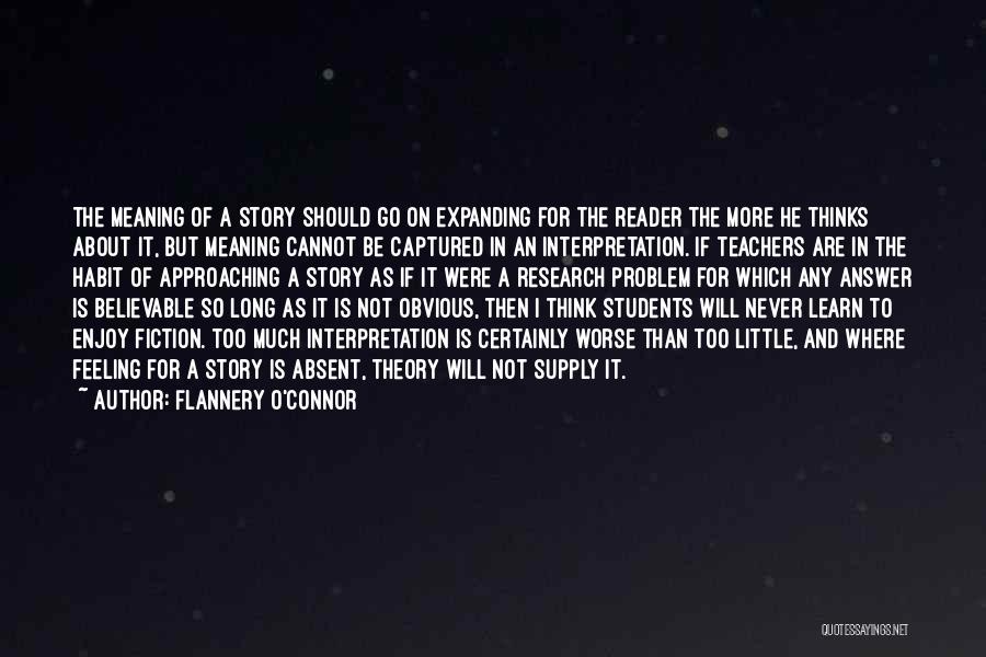 Students And Education Quotes By Flannery O'Connor