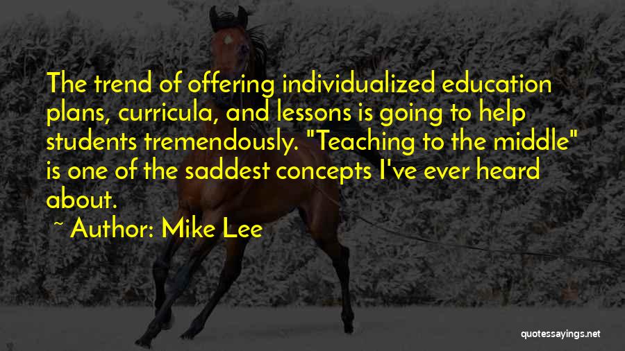 Students And Education Quotes By Mike Lee