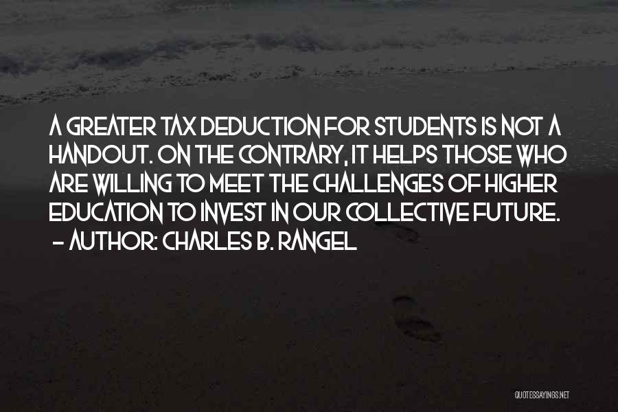 Students Are Our Future Quotes By Charles B. Rangel