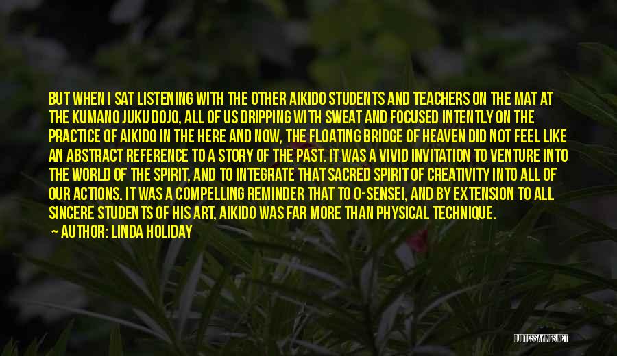 Students Creativity Quotes By Linda Holiday