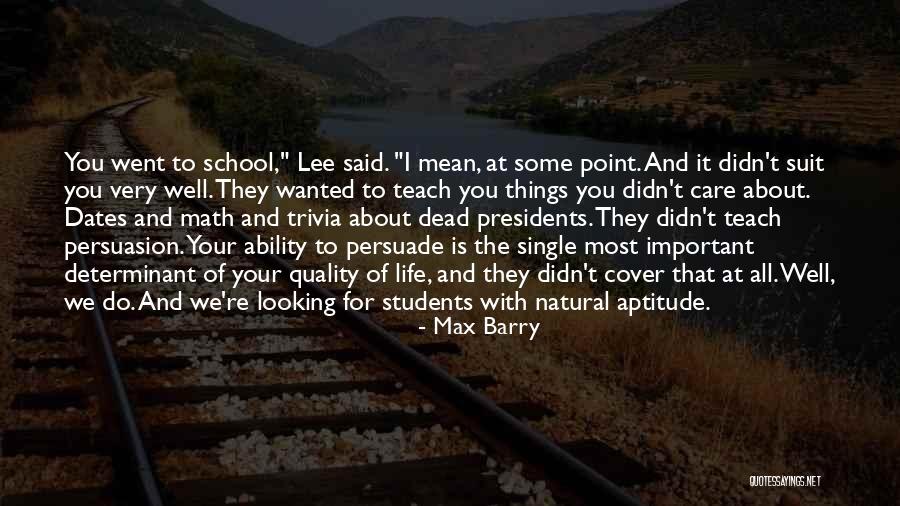 Students Education Quotes By Max Barry Students Education Quotes By Max Barry