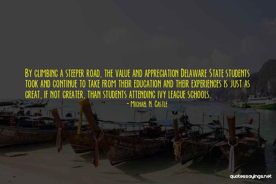 Students Education Quotes By Michael N. Castle Students Education Quotes By Michael N. Castle