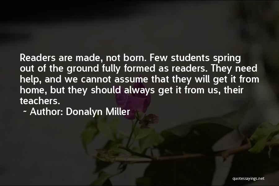 Students From Teachers Quotes By Donalyn Miller
