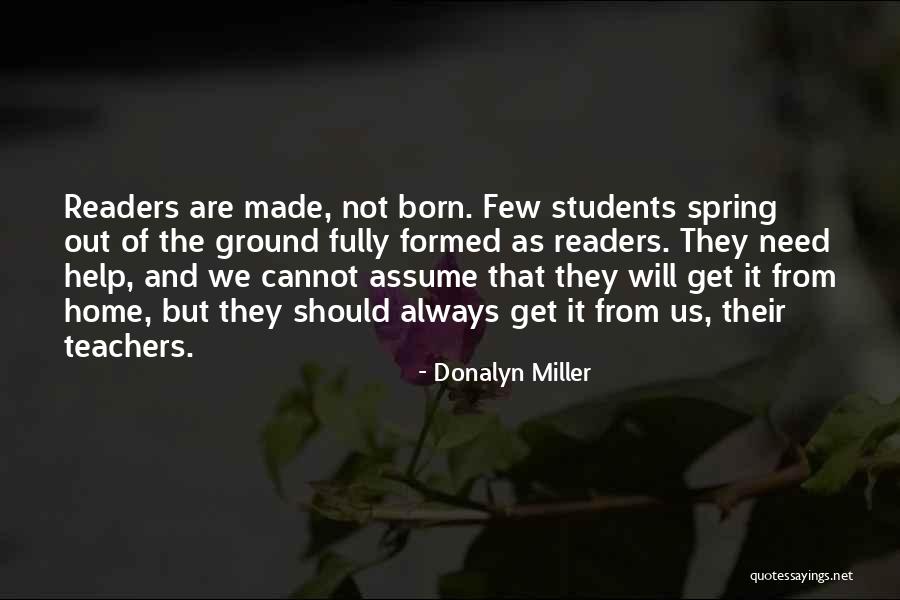 Students From Teachers Quotes By Donalyn Miller