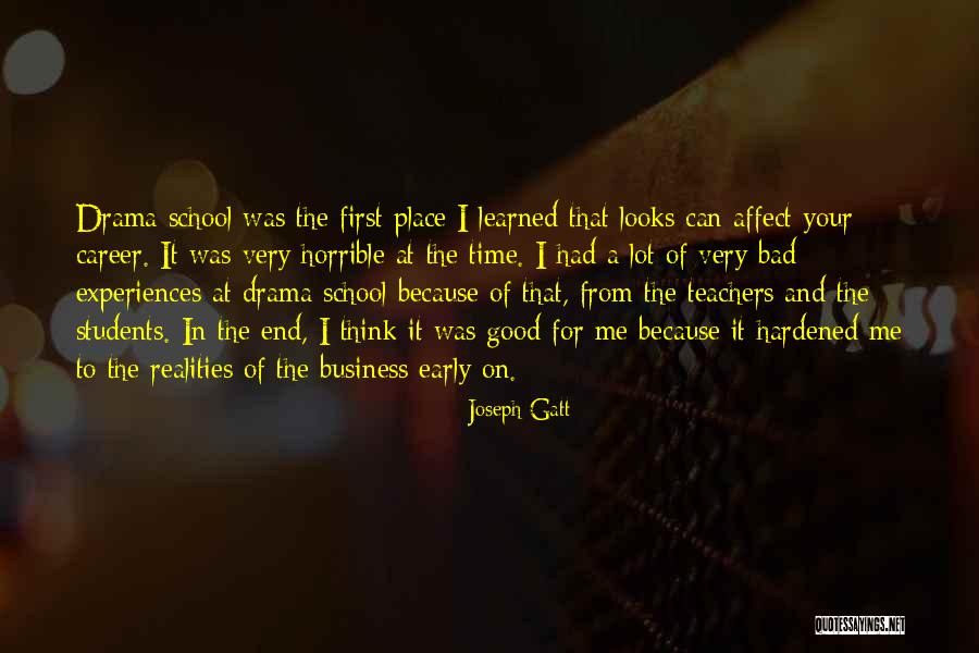 Students From Teachers Quotes By Joseph Gatt