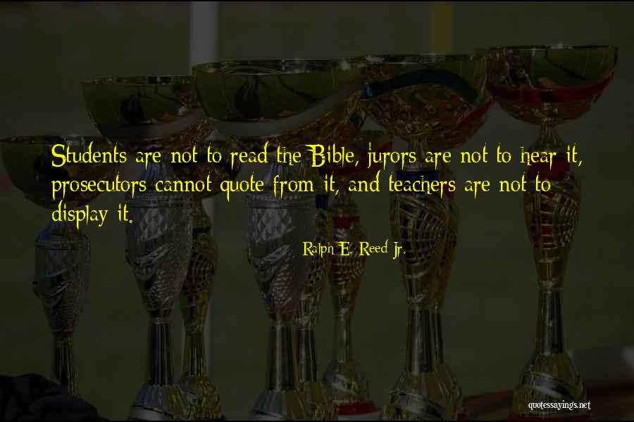Students From Teachers Quotes By Ralph E. Reed Jr. Students From Teachers Quotes By Ralph E. Reed Jr.