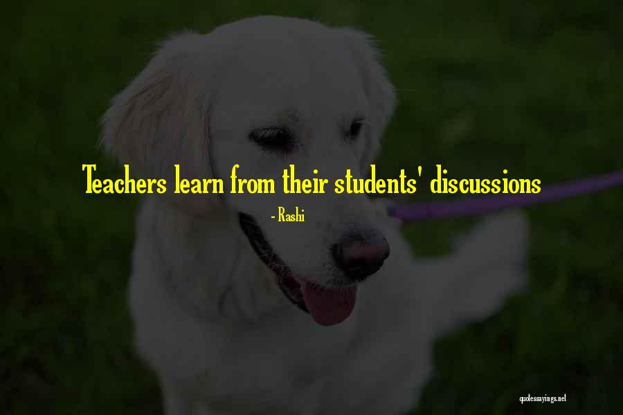 Students From Teachers Quotes By Rashi