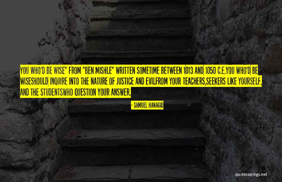 Students From Teachers Quotes By Shmuel HaNagid Students From Teachers Quotes By Shmuel HaNagid