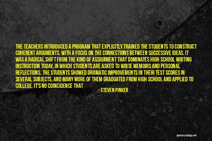 Students From Teachers Quotes By Steven Pinker