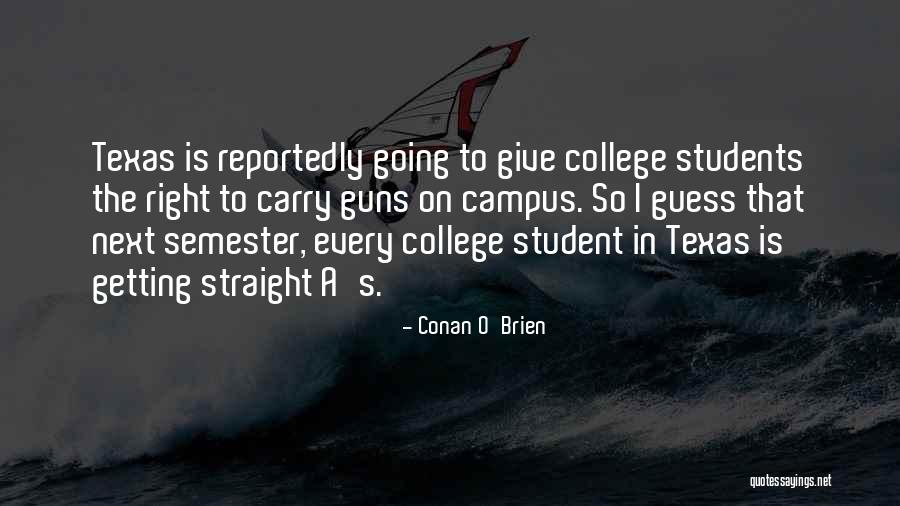 Students Going To College Quotes By Conan O'Brien