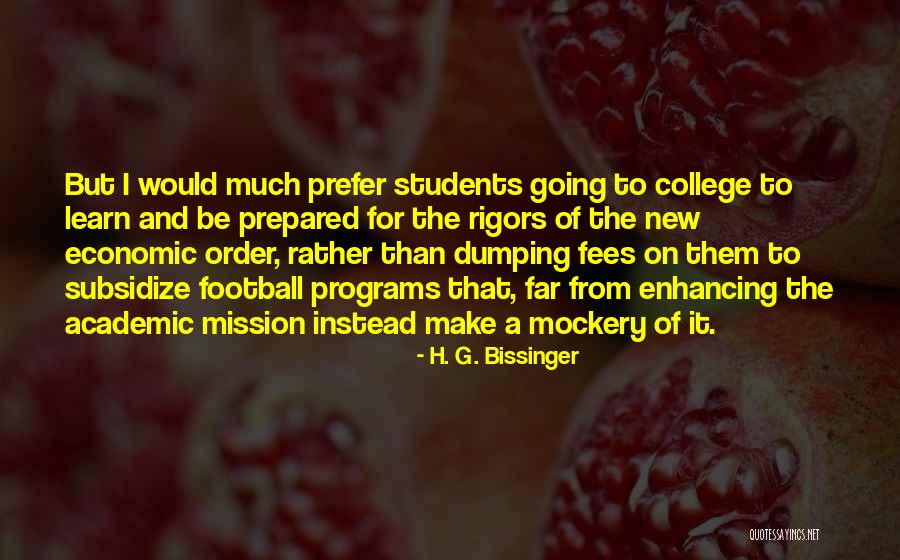 Students Going To College Quotes By H. G. Bissinger