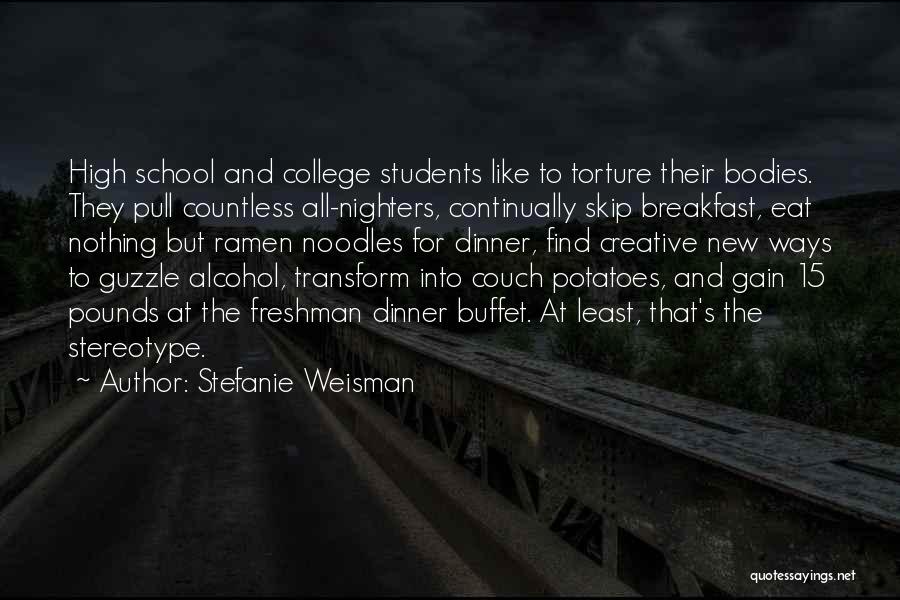 Students Health Quotes By Stefanie Weisman