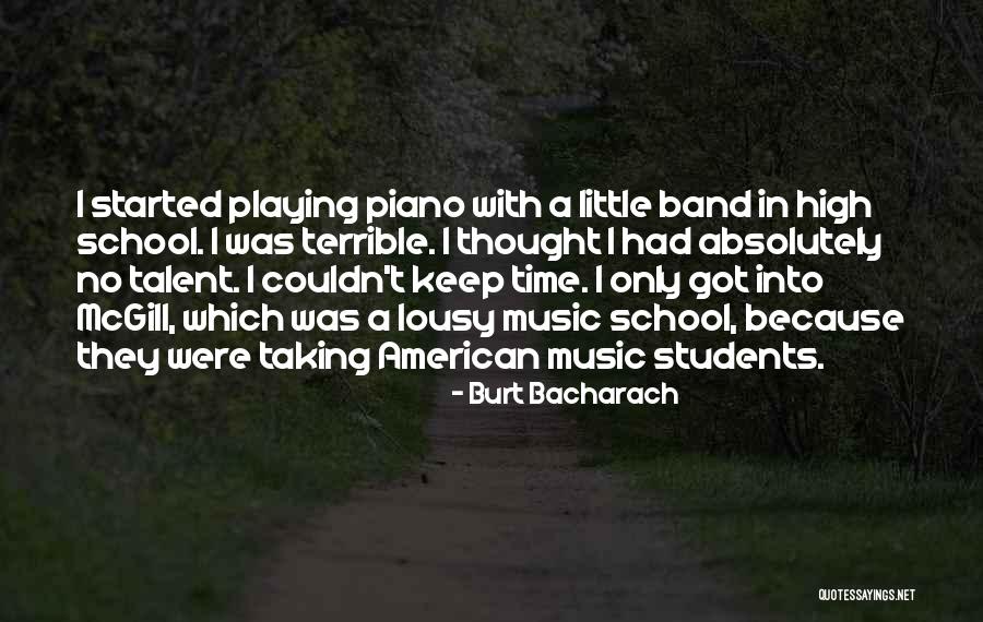 Students In High School Quotes By Burt Bacharach