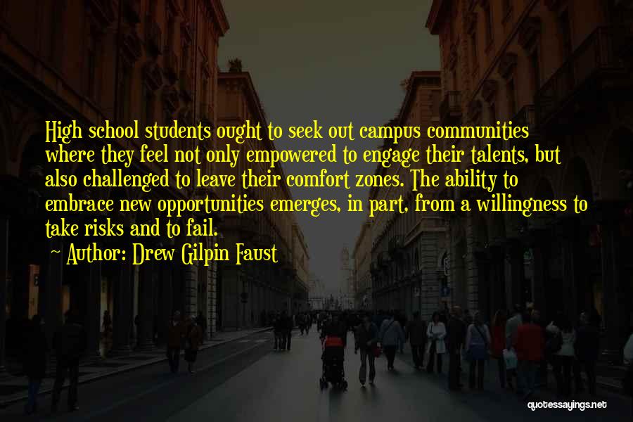 Students In High School Quotes By Drew Gilpin Faust