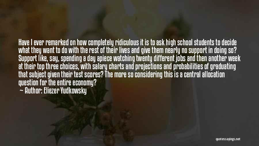 Students In High School Quotes By Eliezer Yudkowsky