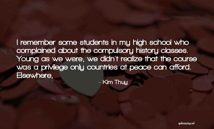 Students In High School Quotes By Kim Thuy