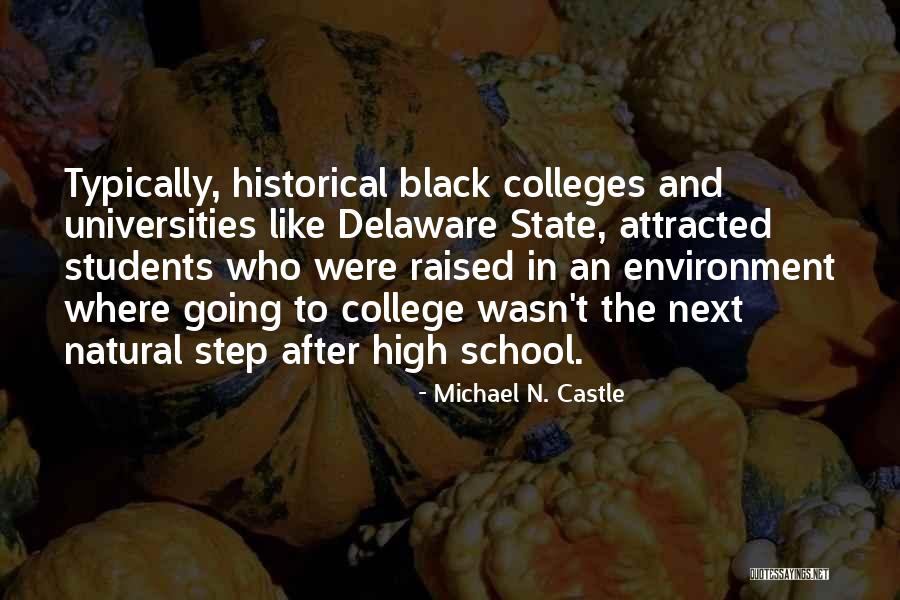 Students In High School Quotes By Michael N. Castle