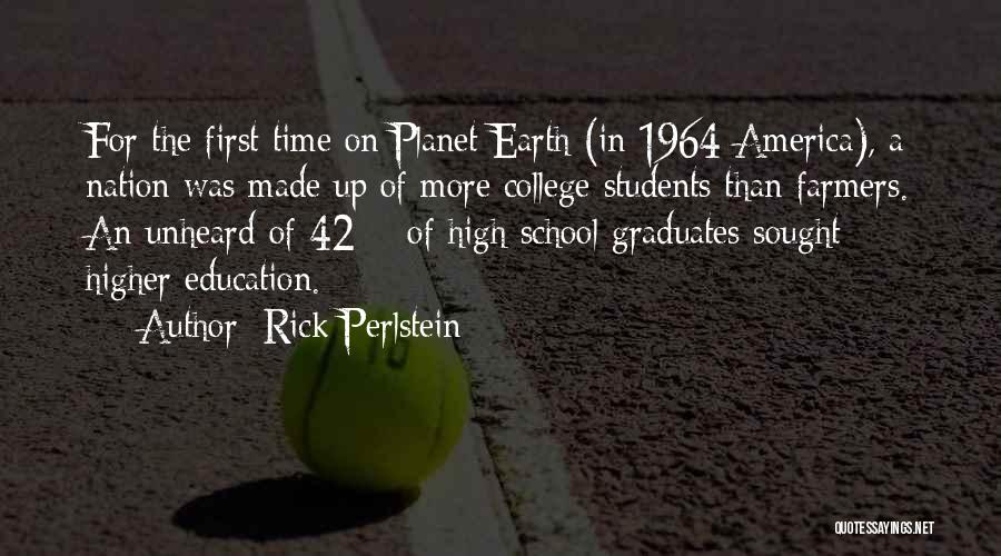Students In High School Quotes By Rick Perlstein
