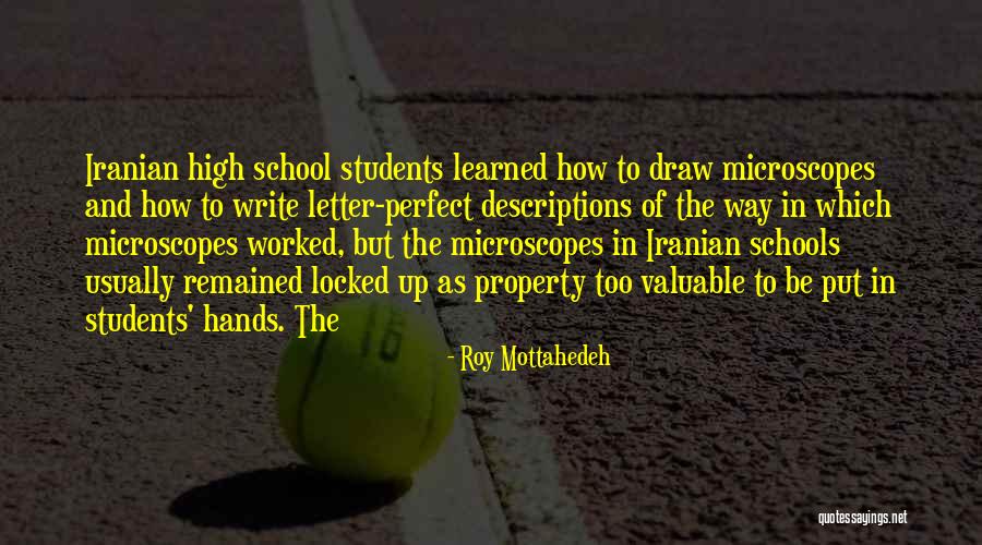 Students In High School Quotes By Roy Mottahedeh