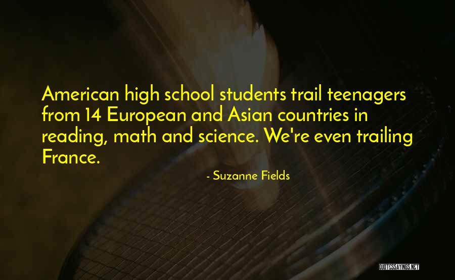 Students In High School Quotes By Suzanne Fields