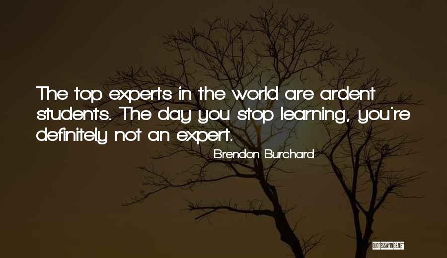 Students Learning Quotes By Brendon Burchard Students Learning Quotes By Brendon Burchard