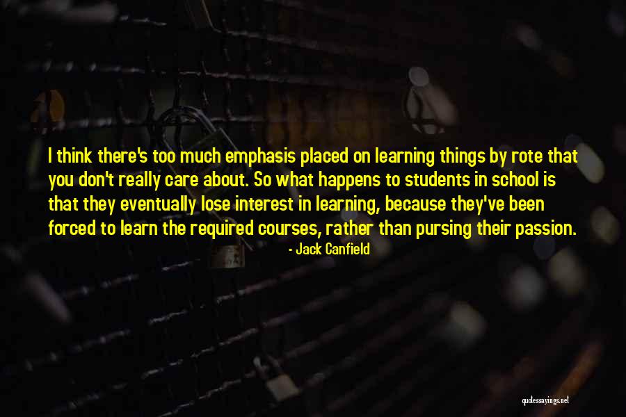 Students Learning Quotes By Jack Canfield Students Learning Quotes By Jack Canfield